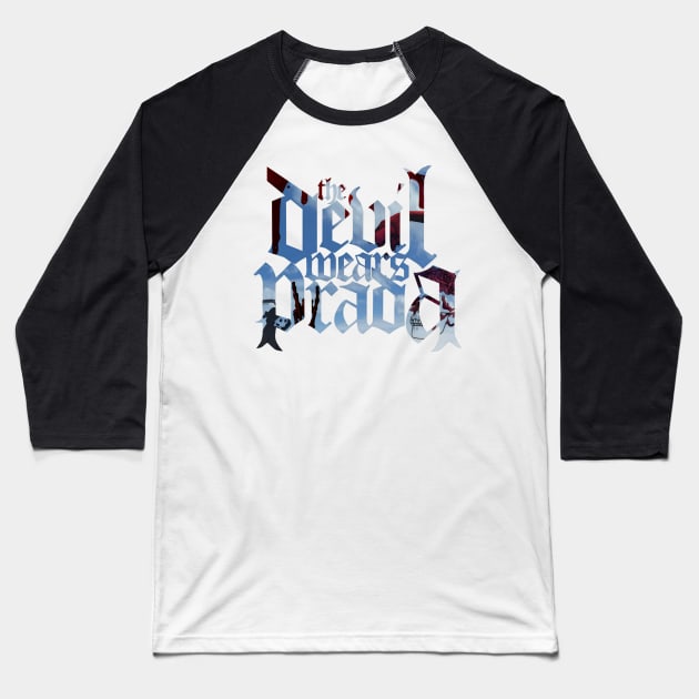 the devil wears prada Baseball T-Shirt by scary poter